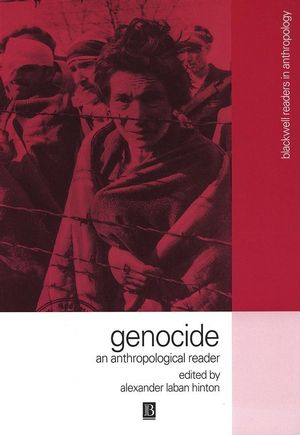 Genocide: An Anthropological Reader (063122355X) cover image