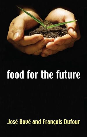 Food for the Future: Agriculture for a Global Age (074563205X) cover image