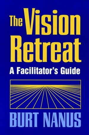 The Vision Retreat Set, A Facilitator's Guide (078790175X) cover image