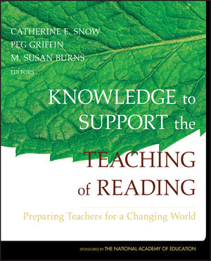 Knowledge to Support the Teaching of Reading: Preparing Teachers for a Changing World (078797465X) cover image