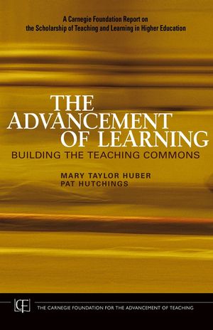 The Advancement of Learning: Building the Teaching Commons  (078798115X) cover image