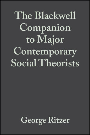 The Blackwell Companion to Major Contemporary Social Theorists (140510595X) cover image