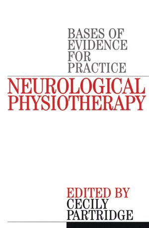 Neurological Physiotherapy: Evidence Based Case Reports (186156225X) cover image