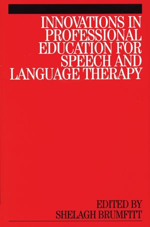 Innovations in Professional Education for Speech and Language Therapy (186156385X) cover image