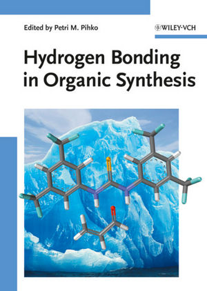 Hydrogen Bonding in Organic Synthesis (352731895X) cover image
