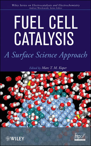 Fuel Cell Catalysis: A Surface Science Approach (0470131160) cover image