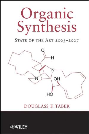 Organic Synthesis: State of the Art 2005-2007 (0470385960) cover image