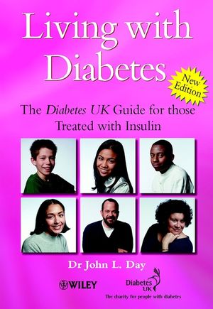 Living with Diabetes: The Diabetes UK Guide for those Treated with Insulin, New Edition (0470845260) cover image