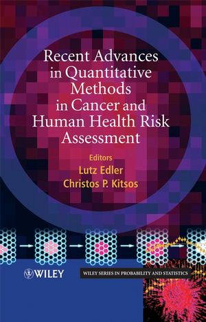 Recent Advances in Quantitative Methods in Cancer and Human Health Risk Assessment (0470857560) cover image