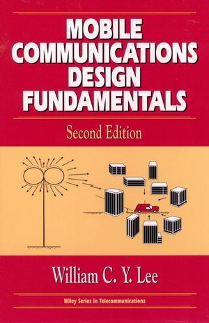 Mobile Communications Design Fundamentals, 2nd Edition (0470932260) cover image