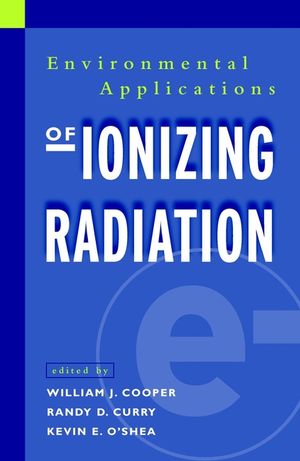 Environmental Applications of Ionizing Radiation (0471170860) cover image