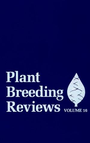Plant Breeding Reviews, Volume 16 (0471254460) cover image