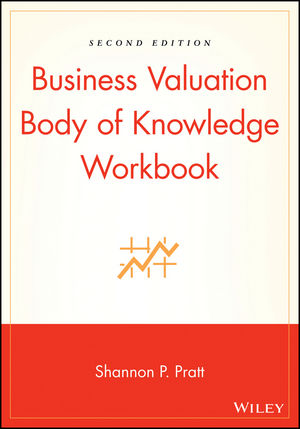 Business Valuation Body of Knowledge Workbook, 2nd Edition (0471432660) cover image