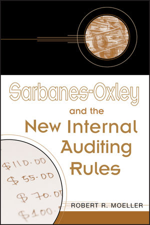 Sarbanes-Oxley and the New Internal Auditing Rules (0471483060) cover image