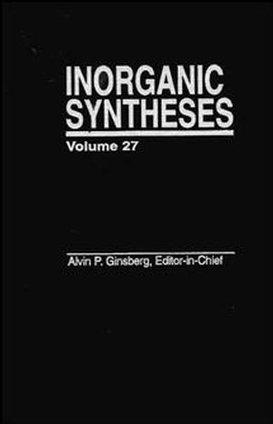 Inorganic Syntheses, Volume 27 (0471509760) cover image