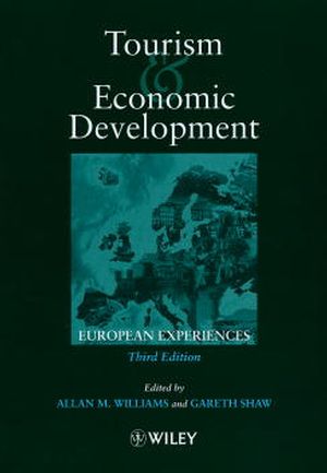 Tourism and Economic Development: European Experience, 3rd Edition (0471983160) cover image