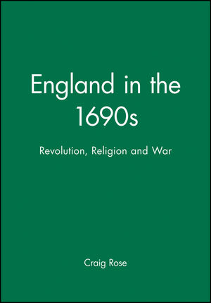 England in the 1690s: Revolution, Religion and War (0631209360) cover image