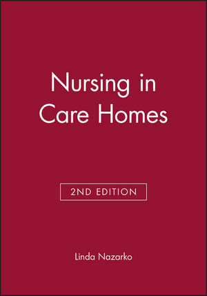 Nursing in Care Homes, 2nd Edition (0632052260) cover image
