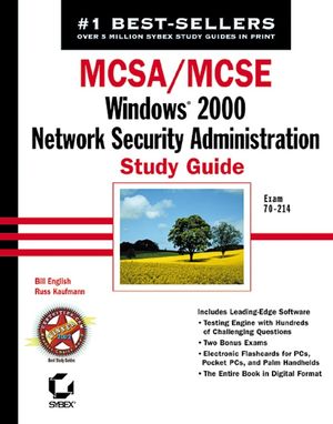 MCSA / MCSE: Windows 2000 Network Security Administration Study Guide: Exam 70-214 (0782142060) cover image