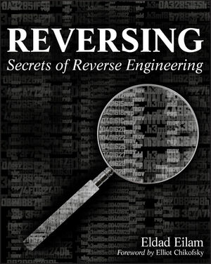 Reversing: Secrets of Reverse Engineering  (1118079760) cover image