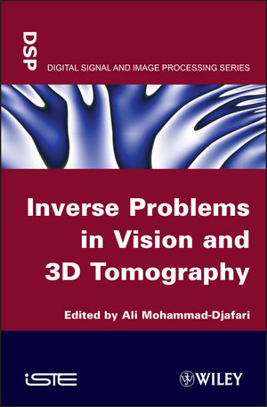 Inverse Problems in Vision and 3D Tomography (1118600460) cover image