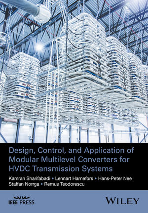 Design, Control and Application of Modular Multilevel Converters for HVDC Transmission Systems  (1118851560) cover image