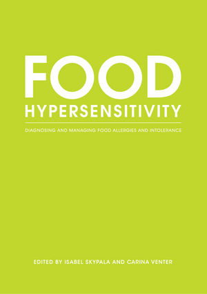 Food Hypersensitivity: Diagnosing and Managing Food Allergies and Intolerance (1405170360) cover image
