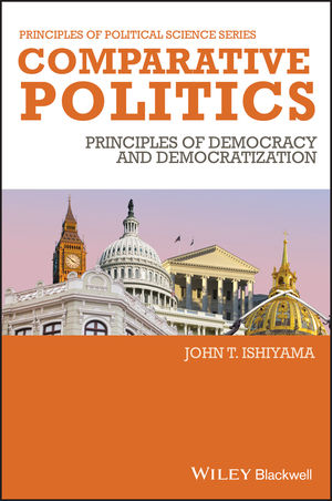 Comparative Politics: Principles of Democracy and Democratization (1405186860) cover image