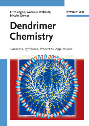 Dendrimer Chemistry: Concepts, Syntheses, Properties, Applications (3527320660) cover image