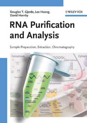 RNA Purification and Analysis: Sample Preparation, Extraction, Chromatography (3527321160) cover image