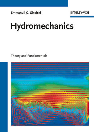 Hydromechanics: Theory and Fundamentals (3527410260) cover image
