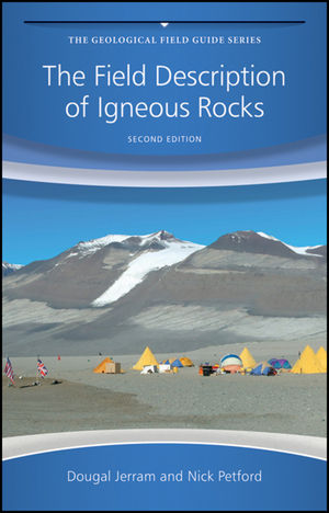 The Field Description of Igneous Rocks, 2nd Edition (0470022361) cover image