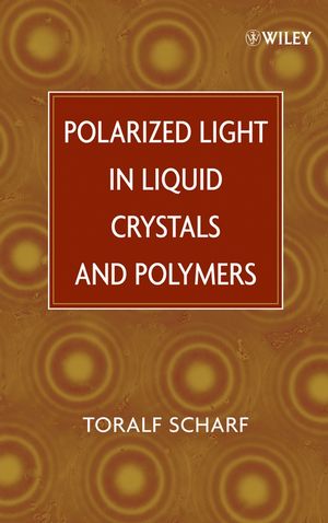 Polarized Light in Liquid Crystals and Polymers (0470074361) cover image