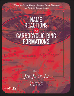Name Reactions for Carbocyclic Ring Formations  (0470085061) cover image
