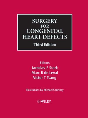 Surgery for Congenital Heart Defects, 3rd Edition (0470093161) cover image