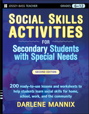Social Skills Activities for Secondary Students with Special Needs, 2nd Edition (0470259361) cover image