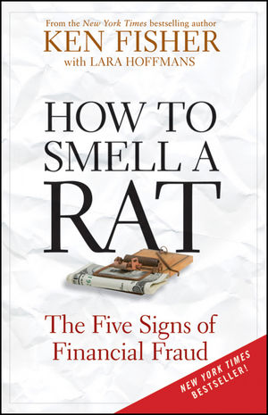 How to Smell a Rat: The Five Signs of Financial Fraud (0470631961) cover image