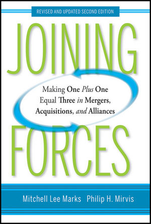 Joining Forces: Making One Plus One Equal Three in Mergers, Acquisitions, and Alliances, Revised and Updated (0470651261) cover image