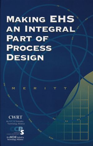 Making EHS an Integral Part of Process Design (0470935561) cover image