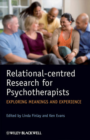 Relational-centred Research for Psychotherapists: Exploring Meanings and Experience  (0470997761) cover image