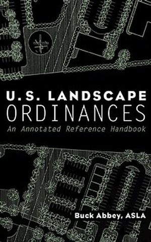 U.S. Landscape Ordinances: An Annotated Reference Handbook (0471292761) cover image