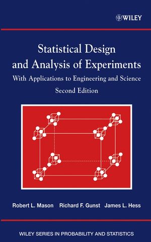 Statistical Design and Analysis of Experiments: With Applications to Engineering and Science, 2nd Edition (0471372161) cover image