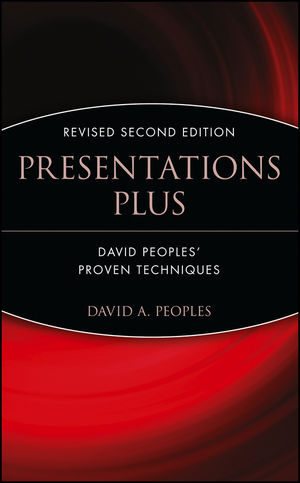 Presentations Plus: David Peoples' Proven Techniques, Revised 2nd Edition (0471559261) cover image
