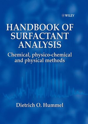 Handbook of Surfactant Analysis: Chemical, Physico-chemical and Physical Methods (0471720461) cover image