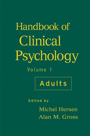 Handbook of Clinical Psychology, Volume 1: Adults (0471946761) cover image