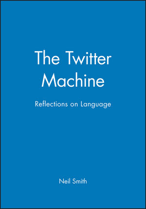 The Twitter Machine: Reflections on Language (0631169261) cover image