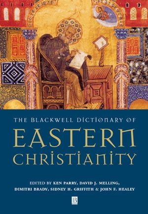 The Blackwell Dictionary of Eastern Christianity (0631189661) cover image