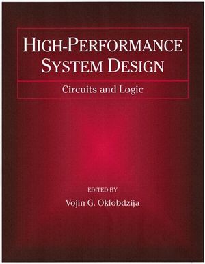 High-Performance System Design: Circuits and Logic (0780347161) cover image