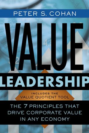 Value Leadership: The 7 Principles that Drive Corporate Value in Any Economy (0787971561) cover image
