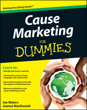 Cause Marketing For Dummies (1118119061) cover image Cause Marketing For Dummies (1118119061) cover image